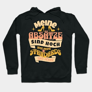 High Heels Higher Standards Hoodie